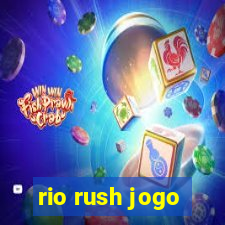 rio rush jogo